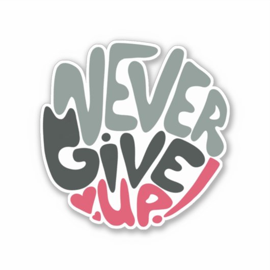 Nooit opgeven - Opwindend wit opsplitsen Sticker (Voorkant)