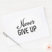 Nooit opgeven ovale sticker (Envelop)