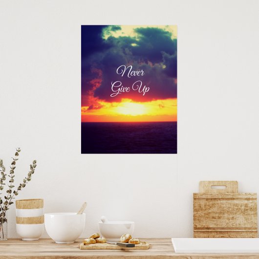 Nooit opgeven poster (Keuken)