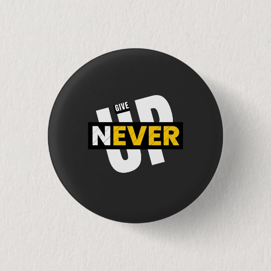 nooit opgeven ronde button 3,2 cm (Voorkant)