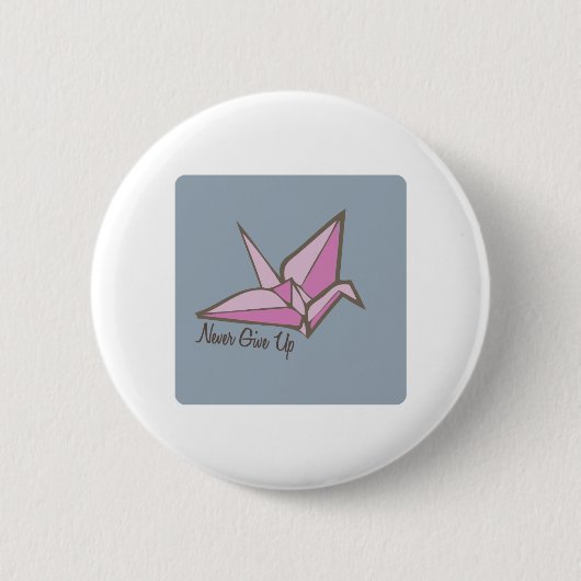 Nooit opgeven ronde button 5,7 cm (Voorkant)