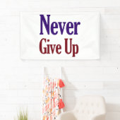 Nooit opgeven spandoek (Insitu)