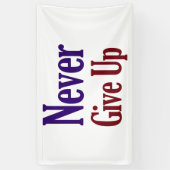 Nooit opgeven spandoek (Verticaal)