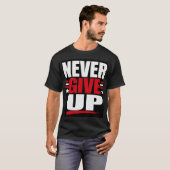 Nooit Opgeven T-shirt (Voorkant volledig)