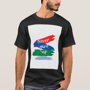 Nooit opgeven t-shirt