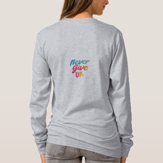 Nooit opgeven t-shirt (Achterkant)