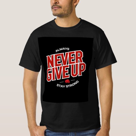 Nooit opgeven t-shirt (Voorkant)