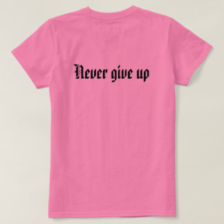 Nooit opgeven t-shirt
