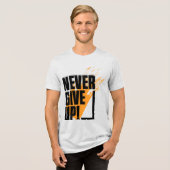 "Nooit Opgeven" T-shirt (Voorkant volledig)