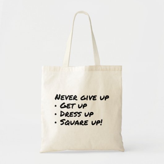 Nooit opgeven tote bag (Voorkant)