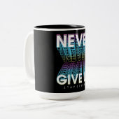 Nooit opgeven van sterk blijven tweekleurige koffiemok (Voorkant links)