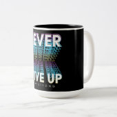 Nooit opgeven van sterk blijven tweekleurige koffiemok (Voorkant rechts)