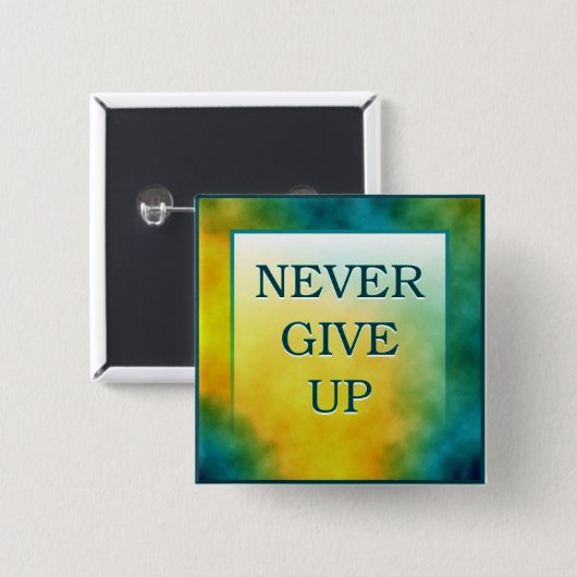 NOOIT OPGEVEN VIERKANTE BUTTON 5,1 CM (Voorkant /achterkant)