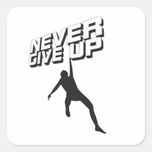 Nooit opgeven vierkante sticker
