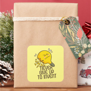 nooit opgeven voor Invent Vierkante Sticker