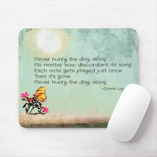 Nooit opschieten van dag tot dag muismat (Met muis)