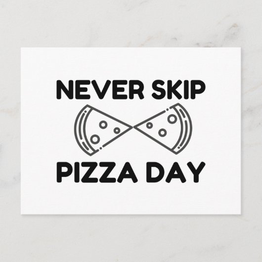 Nooit Pizza Dag overslaan Briefkaart (Voorkant)