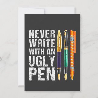 Nooit Schrijven Met Een Lelijke Pen Fontein Pen Ve Kaart