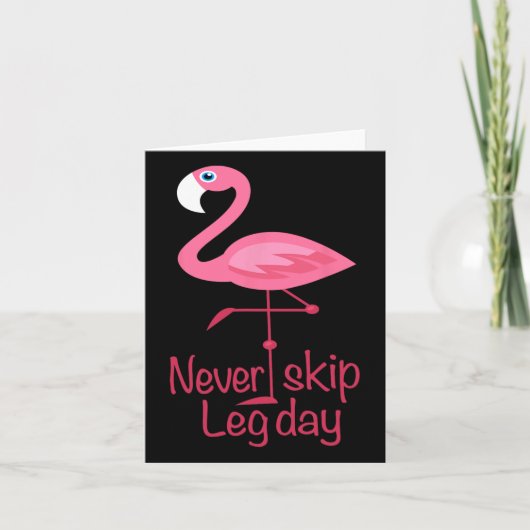 Nooit Skip Been Day - Gym Fitness Workout Flamingo Kaart (Voorkant)