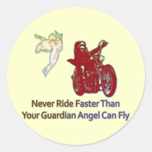 NOOIT SNELLER RIJDEN DAN UW GUARDIAN ANGEL KAN VLI RONDE STICKER