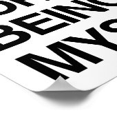 NOOIT SORRY VOOR MYSELF POSTER (Hoek)