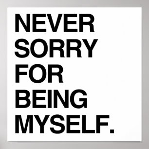 NOOIT SORRY VOOR MYSELF POSTER