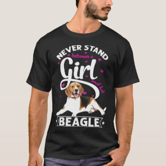 Nooit staan tussen een meisje en haar Beagle T T-shirt