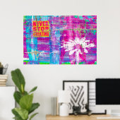 Nooit stoppen met Creëer Poster (Thuiskantoor)