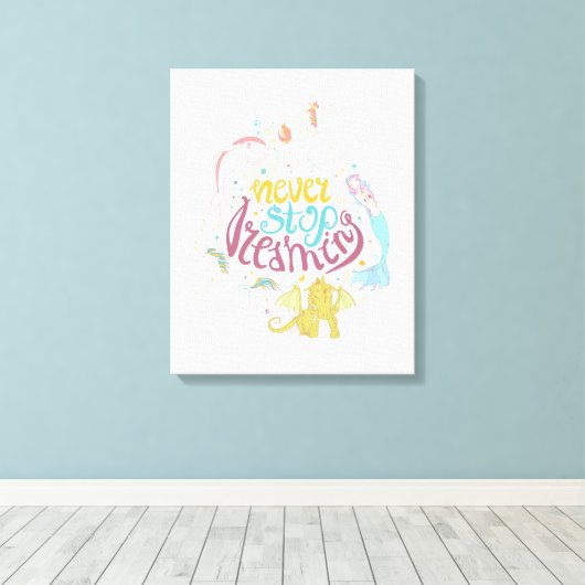 Nooit stoppen met dromen canvas afdruk (Insitu (Houten vloer))