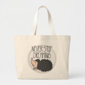 Nooit stoppen met dromen grote tote bag (Voorkant)