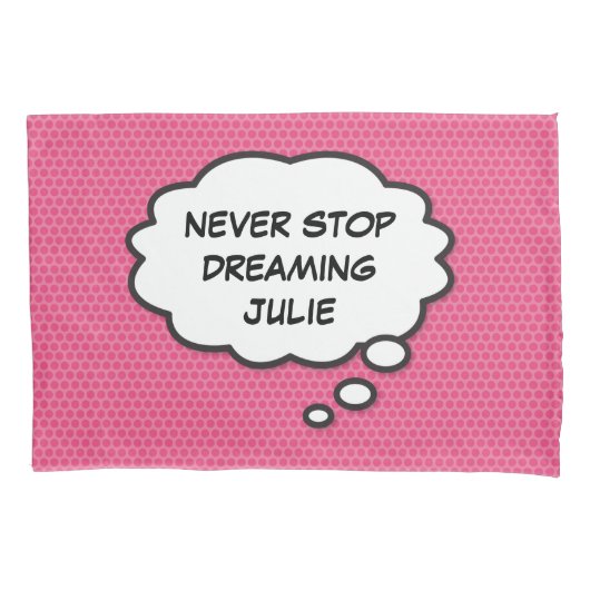 NOOIT STOPPEN MET DROMEN Leuk Retro Stripboek Pop Kussensloop (Voorkant)