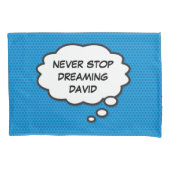 NOOIT STOPPEN MET DROMEN Leuke Retro Strip Pop Art Kussensloop (Voorkant)