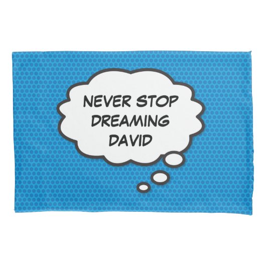 NOOIT STOPPEN MET DROMEN Leuke Retro Strip Pop Art Kussensloop (Voorkant)