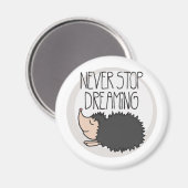 Nooit stoppen met dromen magneet (Voorkant / Achterkant)