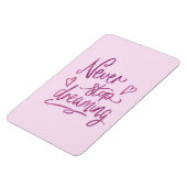 Nooit stoppen met dromen magneet (Linkerzijde)