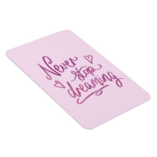 Nooit stoppen met dromen magneet (Rechterzijde)