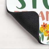 Nooit stoppen met dromen Quote Bloem Muismat (Hoek)