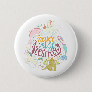 Nooit stoppen met dromen ronde button 5,7 cm