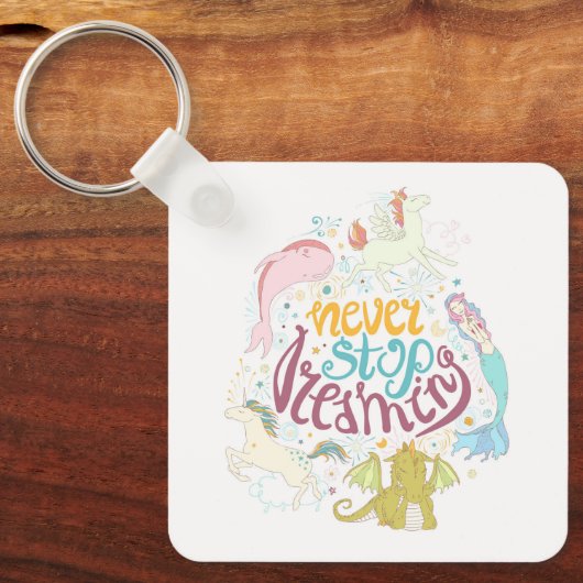 Nooit stoppen met dromen sleutelhanger (Voorkant)