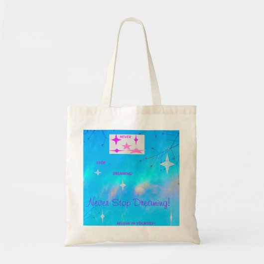 Nooit stoppen met dromen van Aqua Tote Bag (Voorkant)