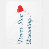 Nooit stoppen met dromen van fleece Blanket (Voorkant)