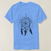 Nooit stoppen met dromen van Native American Dream T-shirt (Design voorkant)