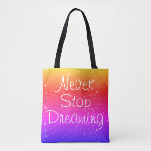 Nooit stoppen met dromen van regenboogsterren tote bag