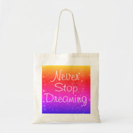 Nooit stoppen met dromen van regenboogsterren tote bag