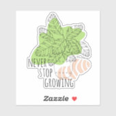 NOOIT STOPPEN MET GROEI  inspirerende plant sticke Sticker (Vel)