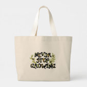 Nooit stoppen met groeien grote tote bag (Achterkant)