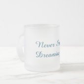 Nooit stoppen met het dromen van Mok (Voorkant links)