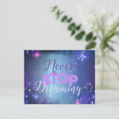 Nooit stoppen met het dromen van Quote Motivatie Briefkaart (Staand voorkant)