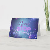 Nooit stoppen met het dromen van Quote Motto-Inspi Kaart (Voorkant)