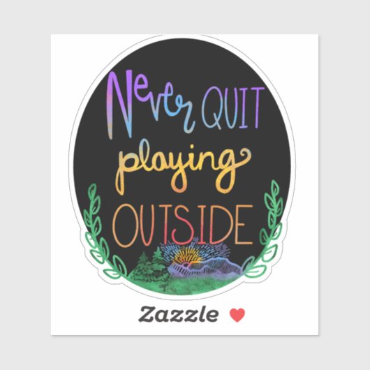 Nooit stoppen met spelen buiten Sticker (Vel)